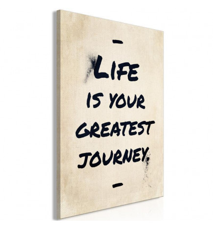 Schilderij - Life is Your Greates Journey (1 Part) Vertical