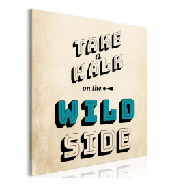 Leinwandbild - Take Walk on the Wild Side (1 Part) Square