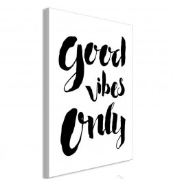 Schilderij - Good Vibes Only (1 Part) Vertical