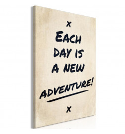 Schilderij - Each Day is a New Adventure! (1 Part) Vertical