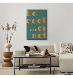 Tableau - Be Cool or Not (1 Part) Vertical