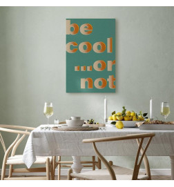 Tableau - Be Cool or Not (1 Part) Vertical