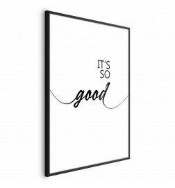 Plakat - Its So Good