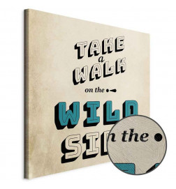 Leinwandbild - Take Walk on the Wild Side (1 Part) Square