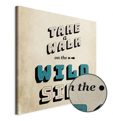 Slika - Take Walk on the Wild Side (1 Part) Square