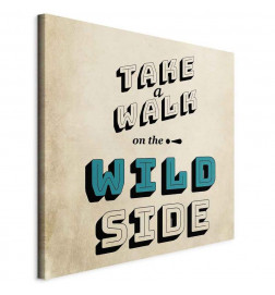 Schilderij - Take Walk on the Wild Side (1 Part) Square