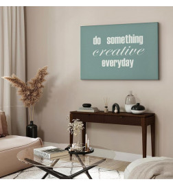 Leinwandbild - Do Something Creative Everyday (1 Part) Wide