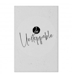 Tablou - I Am Unstoppable (1 Part) Vertical