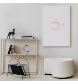 Canvas Print - Why Not? (1 Part) Vertical