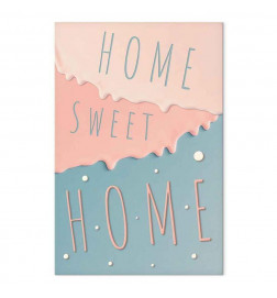 Canvas Print - Inscriptions: Home Sweet Home (1 Part) Vertical