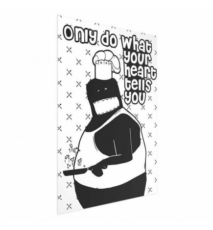 Juliste - Only Do What Your Heart Tells You