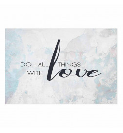 Plakāts - Do All Things with Love