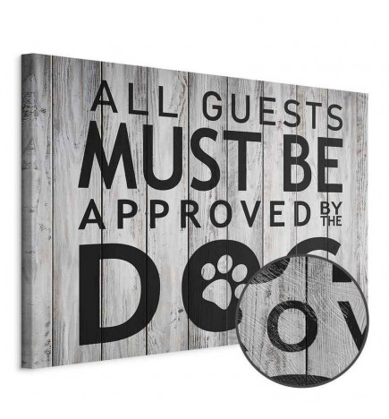 Leinwandbild - All Guests Must Be Approved by the Dog (1 Part) Wide