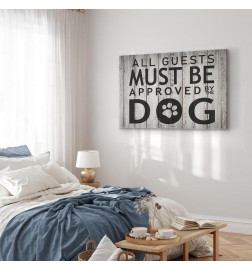 Schilderij - All Guests Must Be Approved by the Dog (1 Part) Wide