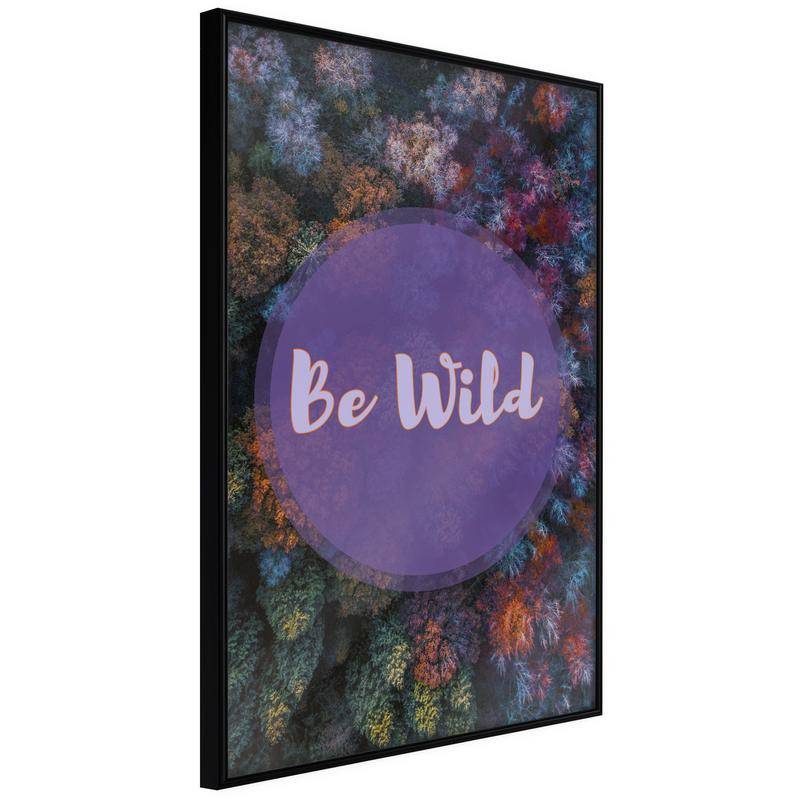 38,00 €Poster et affiche - Find Wildness in Yourself