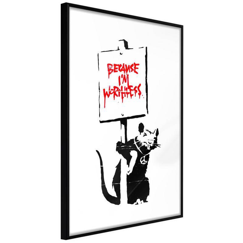 38,00 € Poster - Banksy: Because I’m Worthless