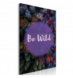 Wandbild - Be Wild (1 Part) Vertical