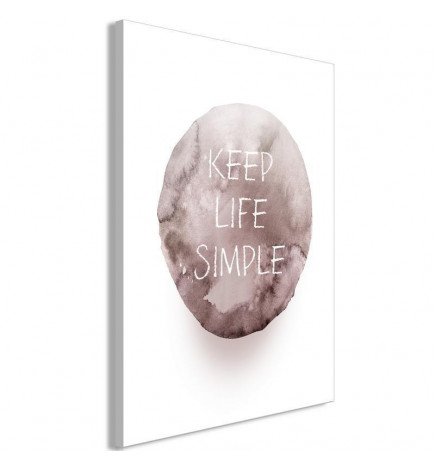 Schilderij - Keep Life Simple (1 Part) Vertical