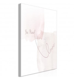 Canvas Print - You Need Love (1 Part) Vertical