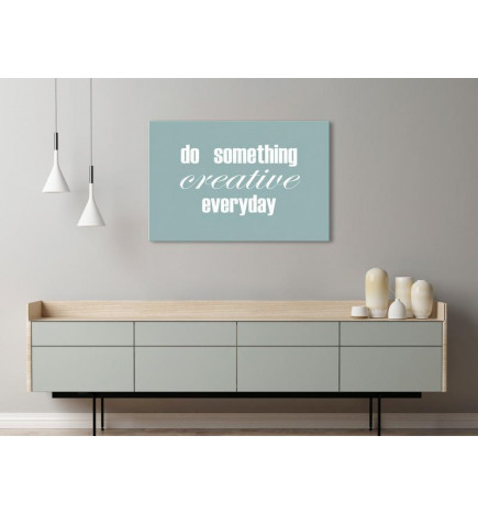 31,90 € Tablou - Do Something Creative Everyday (1 Part) Wide