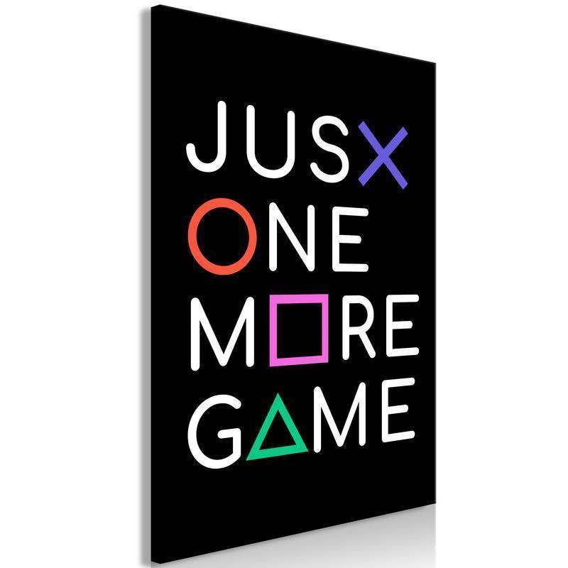 31,90 € Canvas Print - Just One More Game (1 Part) Vertical