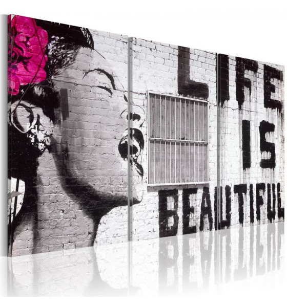 life is beautiful - I think positive